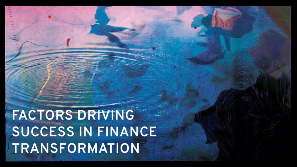 Factors Driving Success in Finance Transformation