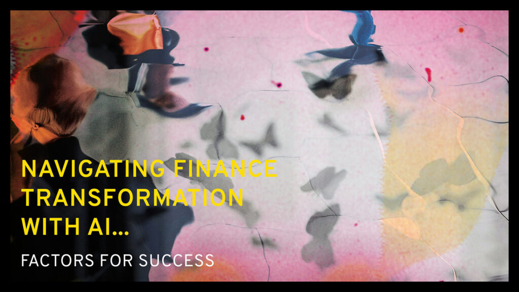 Navigating Finance Transformation With AI... Factors For Success