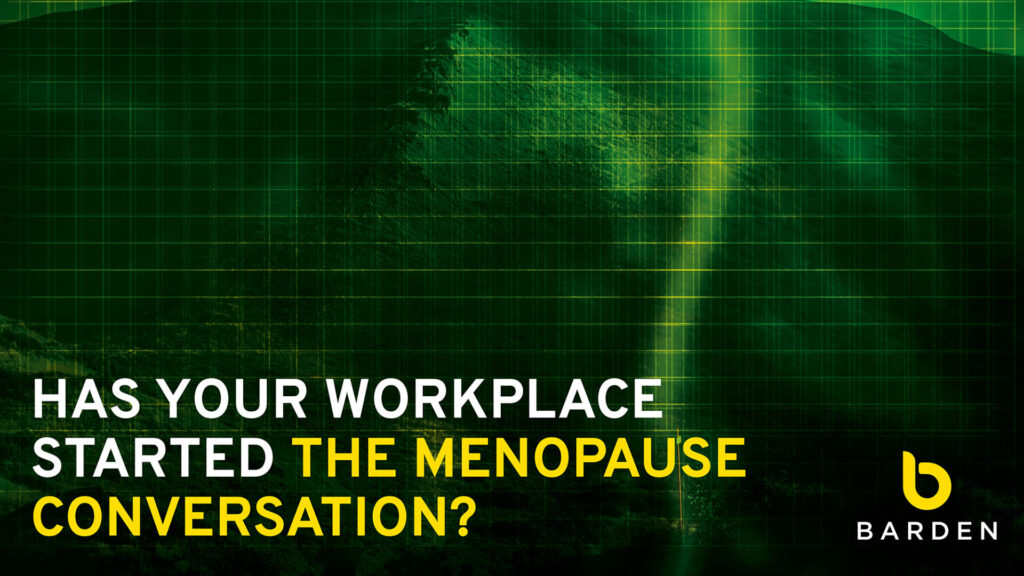 Has Your Workplace Started the Menopause Conversation?